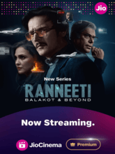 Ranneeti : Balakot & Beyond S01 EP01-09 (Tam + Telu + Hin + Kann)