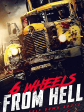 6 Wheels from Hell! (Hin +Eng)