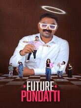 Future Pondatti S01 EP01-08 (Tamil)