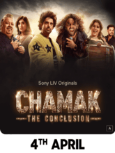 Chamak: The Conclusion S02 EP01-06 (Tam + Tel + Hin + Mal ) Chamak: The Conclusion S02 EP01-06 (Tam + Tel + Hin + Mal )